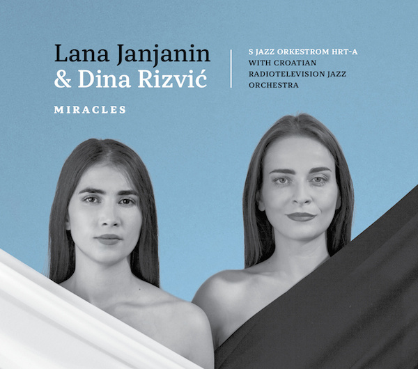 Lana Janjanin & Dina Rizwic Miracles (cover)